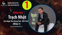 Xem Ngày Theo Kiêt Tinh Hung Tinh ( Khóa 1 )